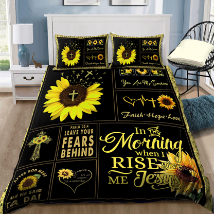 In the morning when i rise give me jesus Bedding Set | Christian Gift