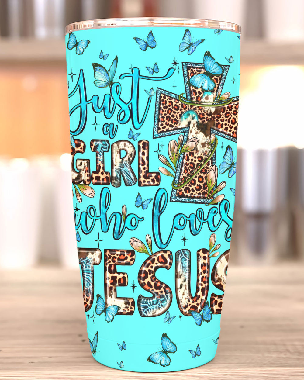 Just A Girl Who Loves Jesus Tumbler – Ty0707232 | Christian Gift