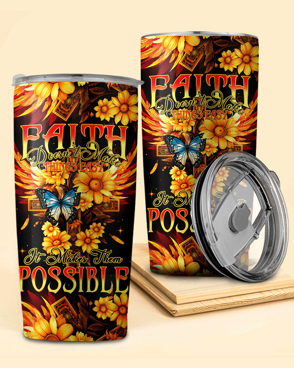 Faith Doesn't Make Things Easy Tumbler- Tytm2706231 | Christian Gift